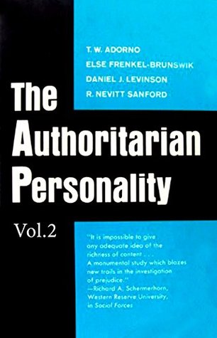 [060f3] %Full^ ~Download% The Authoritarian Personality - Vol. II (The Authoritatian Personality Book 2) - Theodor W. Adorno *ePub^