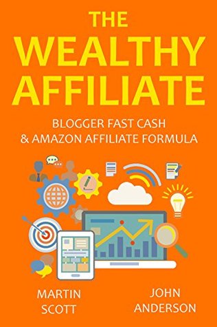 3bc8b] *D.o.w.n.l.o.a.d* THE WEALTHY AFFILIATE (2016): Blogger Fast Cash & Amazon Affiliate Formula (2 in 1 bundle) - Martin Scott #ePub^