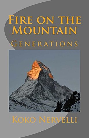 [2c491] %F.u.l.l.* *D.o.w.n.l.o.a.d! Fire on the Mountain: GENERATIONS (Down Home Series Book 1) - KoKo Nervelli #ePub*