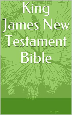 [fb3a2] ^Download~ King James New Testament Bible of the Word of God: The King James Version (KJV) of the New Testament Bible. - Scholars #P.D.F@