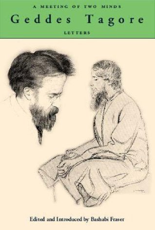 [9d4b9] %Full^ !Download* A Meeting of Two Minds: Geddes Tagore Letters - Bashabi Fraser !e.P.u.b#