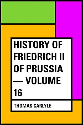 [8826a] *Read! #Online! History of Friedrich II of Prussia - Volume 16 - Thomas Carlyle @e.P.u.b^