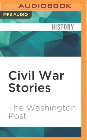 [41cb6] *Download! Civil War Stories: A 150th Anniversary Collection - The Washington Post !e.P.u.b@