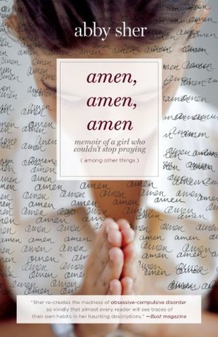 [c7e5c] ^Read* Amen, Amen, Amen: Memoir of a Girl Who Couldn't Stop Praying (Among Other Things) - Abby Sher ^PDF*