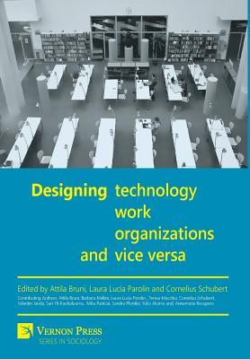 [41174] %Read@ Designing Work, Technology, Organizations and Vice Versa - Attila Bruni *ePub~