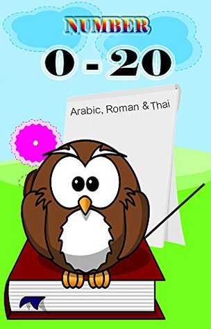 [2242b] *Read# %Online~ Number 0-20: Count Number 0-20 (Arabic, Roman, Thai) - Sarisa Manomayitthikan ~P.D.F~