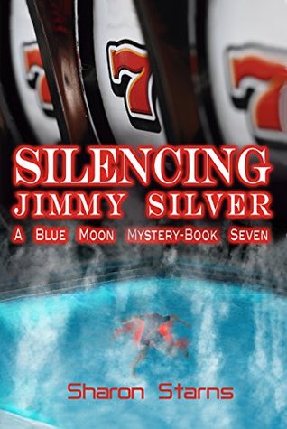 [d3d97] %Full@ !Download% Silencing Jimmy Silver (A Blue Moon Mystery Book 7) - Sharon Starns %P.D.F~