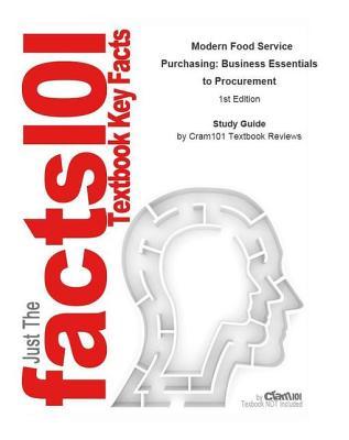 [b20ba] ~Read* Modern Food Service Purchasing, Business Essentials to Procurement - Cram101 Textbook Reviews !e.P.u.b%