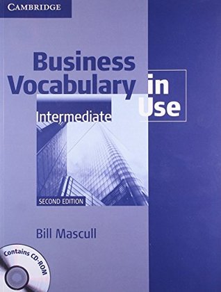 [0a3f9] ^Download^ Business Vocabulary in Use Intermediate with Answers and CD-ROM South Asian Edition - MASCULL !e.P.u.b!