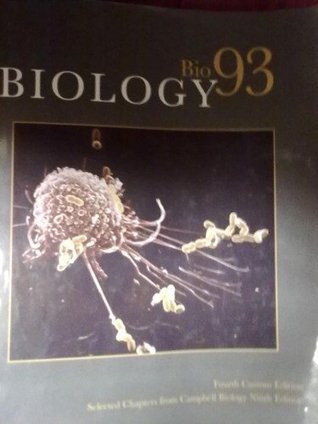 [726e9] @Download! Biology: Bio 93 (Biology: Bio93, fourth custom edition: CAMPBELL BIOLOGY 9th edition) - Jane B. Reece, Michael L. Cain Lisa A. Urry ^ePub*