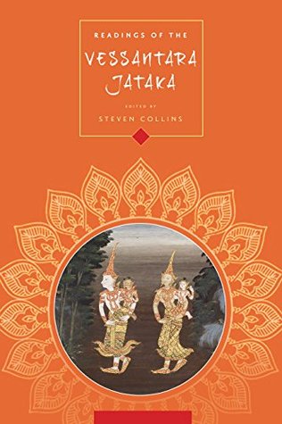 [62e47] ^Download@ Readings of the Vessantara Jataka (Columbia Readings of Buddhist Literature) - Steven Collins !PDF#