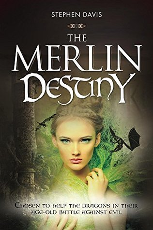 [4252c] %Read% !Online~ The Merlin Destiny: Chosen to help the dragons in their age-old battle against evil. (Merlin and the Dragon Book 2) - Stephen Davis ~ePub!