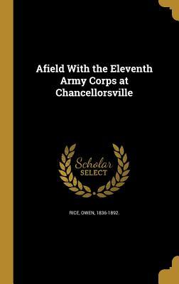 [01af4] ~Download@ Afield with the Eleventh Army Corps at Chancellorsville - Owen Rice ~e.P.u.b~