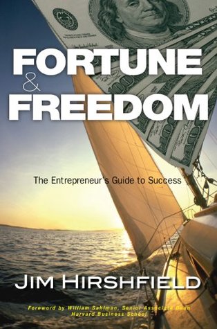 [602ab] ~R.e.a.d@ !O.n.l.i.n.e* Fortune and Freedom - The Entrepreneur's Guide to Success - Jim Hirshfield ~PDF!