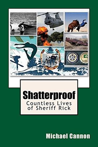 [8c279] @Read# Shatterproof: The Countless Lives of Sheriff Rick - Michael James Cannon *PDF@