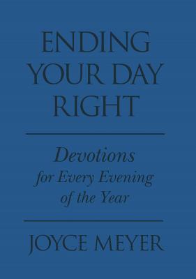 [6940f] #R.e.a.d* Ending Your Day Right: Devotions for Each Evening of the Year - Joyce Meyer #P.D.F#