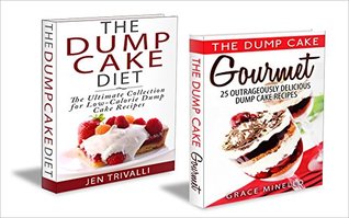 [bbae1] #Read* %Online^ Quick and Easy: The Ultimate Dump Cake Collection: 50 Delicious Gourmet & Low Calorie Dump Cake Recipes (Baking, Healthy, Delicious, and Fun Low-Calorie Cakes and Dessert Recipes Cookbook Book 1) - Jen Trivalli ^ePub*
