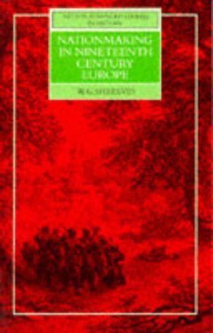 [3d005] %Download# Nationmaking in Nineteenth Century Europe (Nelson Advanced Studies in History) The National Unification of Italy and Germany 1815 - 1914 - W.G. Shreeves ^PDF@