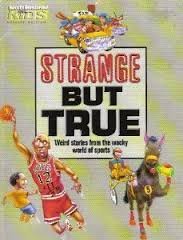 [eac17] ^R.e.a.d~ Strange but True: Weird Stories from the Wacky World of Sports - Erin Egan @ePub~