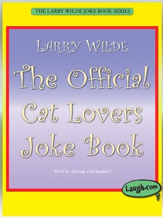 [ec1fe] #Read# The Official Cat Lovers Joke Book (The Larry Wilde Joke Book Series) - Larry Wilde #ePub@