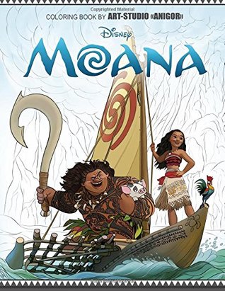 [ce69e] *F.u.l.l.# ~D.o.w.n.l.o.a.d% Moana: Coloring Book for Kids and Adults, Disney, Gorgeous Artistic Illustrations - Art Studio Anigor ^PDF%