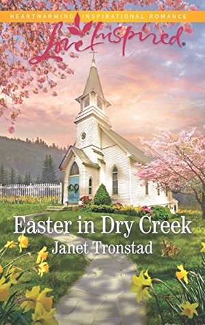[5e68c] %Full@ @Download~ Easter In Dry Creek (Mills & Boon Love Inspired) (Dry Creek, Book 17) - Janet Tronstad !ePub~