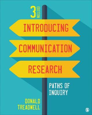 e8003] %D.o.w.n.l.o.a.d* Introducing Communication Research: Paths of Inquiry - Donald F. Treadwell @ePub~