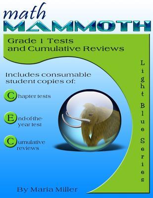[84af3] @R.e.a.d! Math Mammoth Grade 1 Tests & Cumulative Reviews - Maria Miller !ePub!