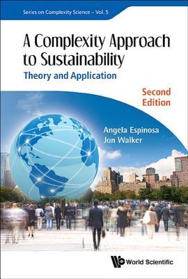 [76a37] %R.e.a.d! %O.n.l.i.n.e% A Complexity Approach to Sustainability: Theory and Application (Second Edition): Theory and Application - Angela Espinosa ^P.D.F@