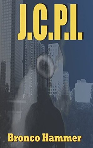 2b30c] !D.o.w.n.l.o.a.d* JCPI: Vengeance is Mine (SoCal Noir Detective Stories) - Bronco Hammer ~ePub!
