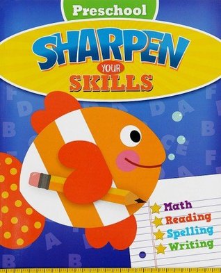 [5381b] @Full~ #Download# Preschool Sharpen Your Skills, Math Reading Spelling and Writing - Unknown %e.P.u.b^