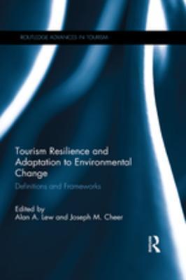 [0fdd1] ^R.e.a.d! *O.n.l.i.n.e@ Tourism Resilience and Adaptation to Environmental Change: Definitions and Frameworks - Alan A. Lew !P.D.F!
