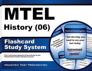 [0d3b3] %Read% MTEL History (06) Flashcard Study System: MTEL Test Practice Questions & Exam Review for the Massachusetts Tests for Educator Licensure - MTEL Exam Secrets Test Prep Team %PDF%