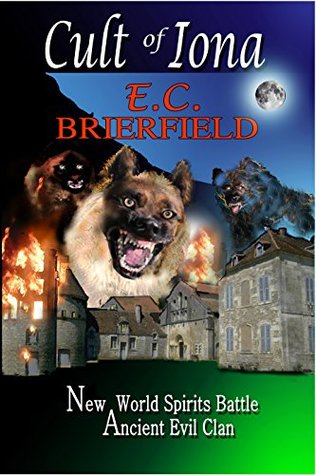 [8ff5c] @Full^ !Download* Cult of Iona: New World Spirits Battle Ancient Evil Clan - E.C. Brierfield ~PDF*