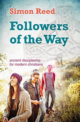 [b53dc] *Download@ Followers of the Way: ancient discipleship for modern Christians - Simon Reed ~e.P.u.b*