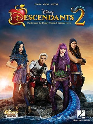 [85623] ~R.e.a.d# ^O.n.l.i.n.e~ Descendants 2 Songbook: Music from the Disney Channel Original TV Movie Soundtrack - Hal Leonard Publishing Company %e.P.u.b%