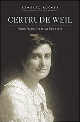 [bcace] *Full^ #Download~ Gertrude Weil: Jewish Progressive in the New South - Leonard Rogoff ^e.P.u.b~