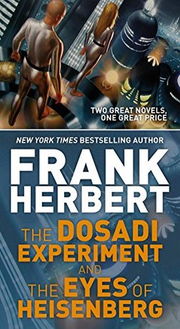 3b2b2] @D.o.w.n.l.o.a.d! The Dosadi Experiment and The Eyes of Heisenberg: Two Classic Works of Science Fiction - Frank Herbert !P.D.F!