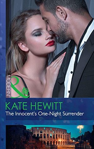 [e7604] ^R.e.a.d! #O.n.l.i.n.e@ The Innocent's One-Night Surrender (Mills & Boon Modern) - Kate Hewitt *P.D.F@