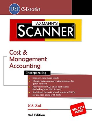 [6a622] ~R.e.a.d* ~O.n.l.i.n.e% Scanner-Cost & Management Accounting (CS-Executive)-(December 2017 Exams) - N.S.Zad *ePub#