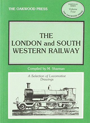 [0ac4c] @Read@ @Online% The London and South Western Railway: Locomotive Drawings in 7mm Scale (Portfolio) - M. Sharman %ePub*