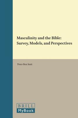 [fc7c6] !Download@ Masculinity and the Bible: Survey, Models, and Perspectives - Peter-Ben Smit %P.D.F~
