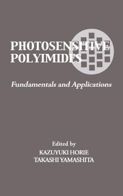 [c22b9] @F.u.l.l.@ *D.o.w.n.l.o.a.d* Photosensitive Polyimides: Fundamentals and Applications - Takashi Yamashita ^PDF@
