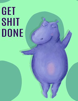 47743] @D.o.w.n.l.o.a.d~ Big Fat Bullet Journal Notebook Dancing Hippo - Get Shit Done: 300 Plus Numbered Pages with 300 Dot Grid Pages, 6 Index Pages and 2 Key Pages in Large 8.5 X 11 Size Plenty of Space for Writing, Taking Notes, List Making, Journaling and Doodling. -  *e.P.u.b*