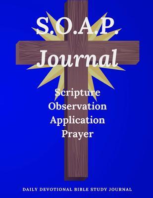 25eff] ~D.o.w.n.l.o.a.d@ S.O.A.P. Journal: Daily Devotional Bible Study Journal - Ellarese Harvey ~P.D.F^