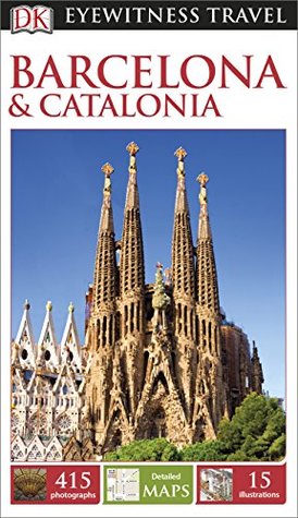 [5ed35] ^R.e.a.d! DK Eyewitness Travel Guide Barcelona and Catalonia - DK Publishing *ePub^