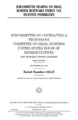 [45c43] @R.e.a.d@ ~O.n.l.i.n.e~ Subcommittee Hearing on Small Business Renewable Energy Tax Incentive Possibilities - U.S. Congress ^P.D.F@