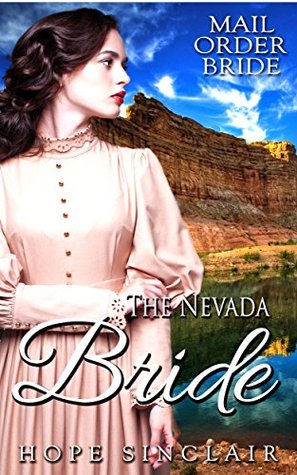 [b2bda] *R.e.a.d% %O.n.l.i.n.e% The Nevada Bride (Mail Order Bride Adventures) - Hope Sinclair *P.D.F^