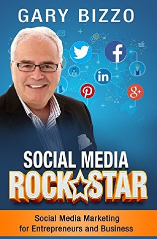 [aa31a] !Read# !Online* Social Media Rock Star: Social Media Marketing for Entrepreneurs and Business - gary bizzo ~P.D.F~