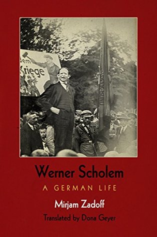 e9a7c] ~D.o.w.n.l.o.a.d# Werner Scholem: A German Life (Jewish Culture and Contexts) - Mirjam Zadoff ~P.D.F*